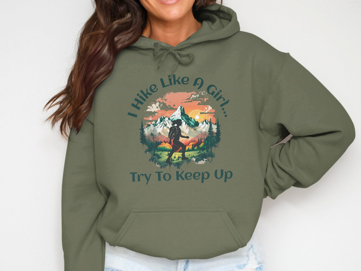 I Hike Like A Girl Try To Keep Up Hoodie