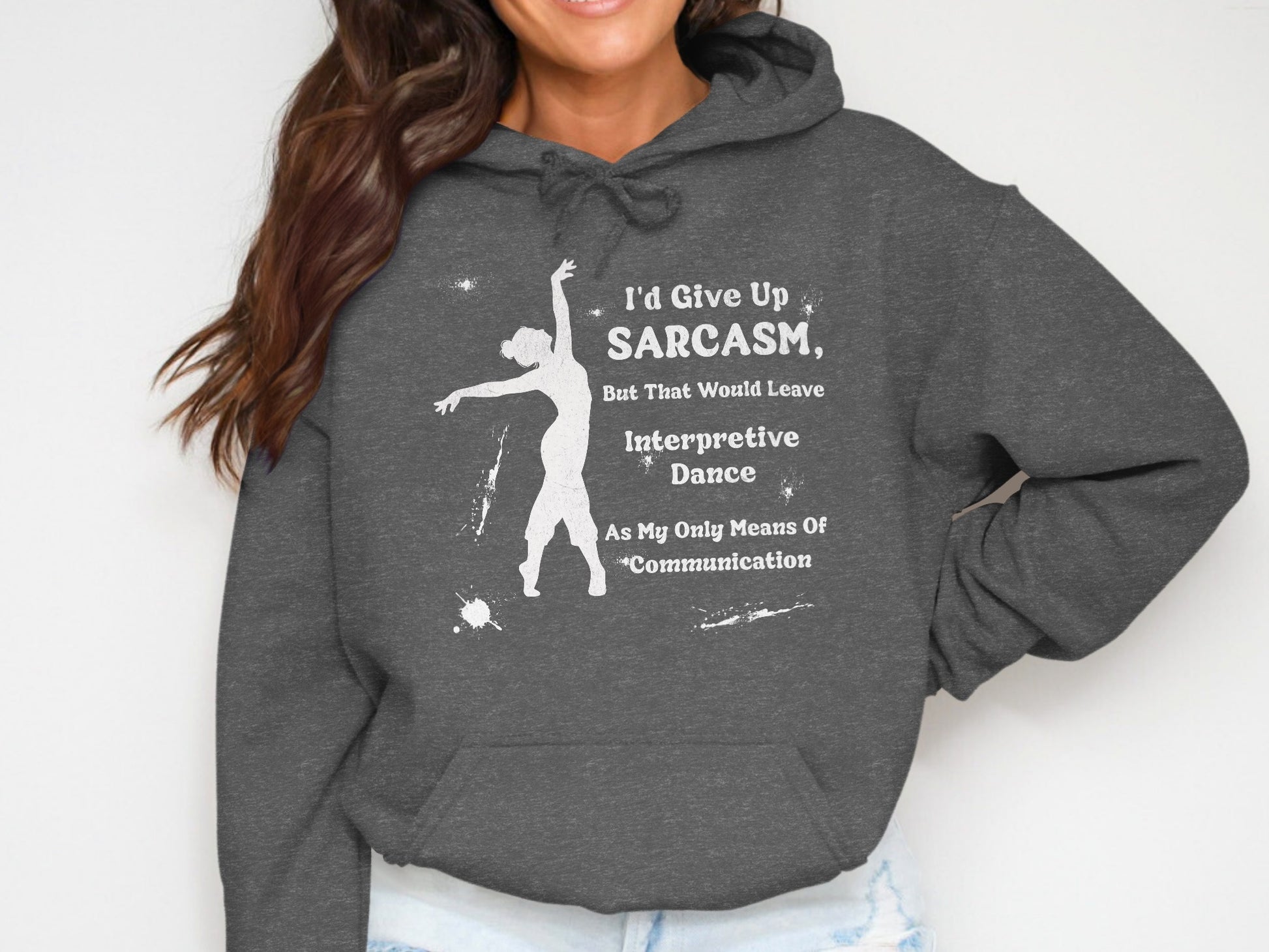 Interpretive Dance Communication Funny Hoodie